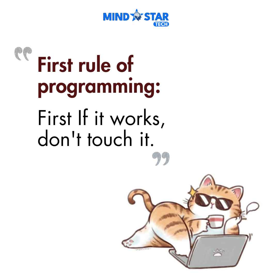 First rule of programming